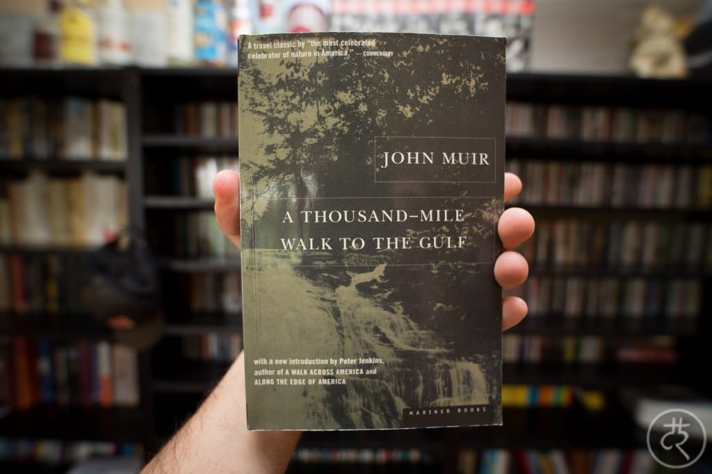 John Muir's "A Thousand-mile Walk To The Gulf"