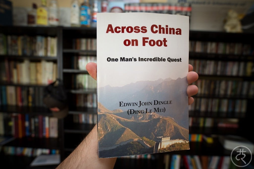 Edwin John Dingle's "Across China on Foot"