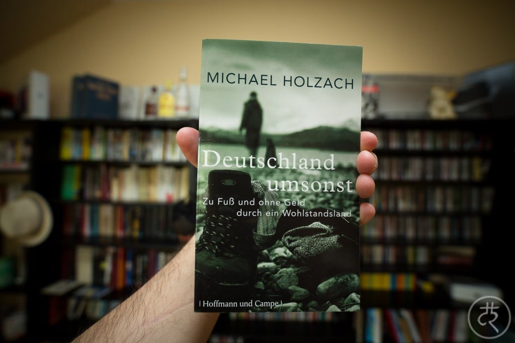 Michael Holzach's "Germany For Free"